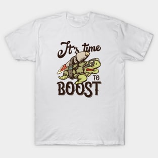 It's Time To Boost Turtle T-Shirt